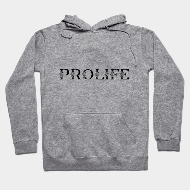 PROLIFE Hoodie by SmartCraftCo